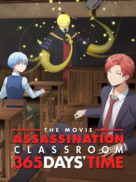 ansatsu kyoushitsu 365|Assassination Classroom the Movie: 365 Days Time .